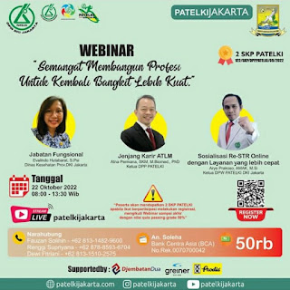 Semangat Membangun Profesi untuk Kembali Bangkit Lebih Kuat  Webinar DPW PATELKI DKI Jakarta