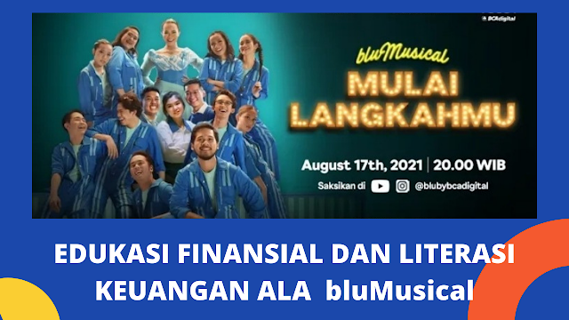 Edukasi Finansial dan Literasi Keuangan Ala bluMusical