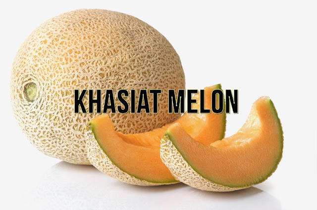 Manfaat Mengagumkan Buah Melon Untuk Kesehatan