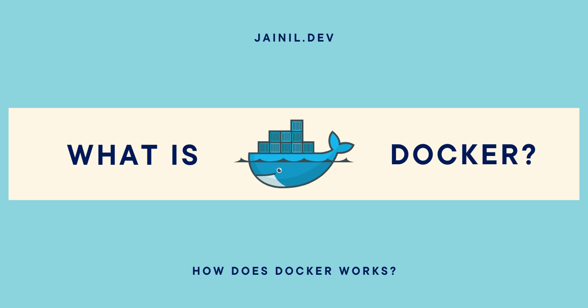 What Is Docker And How Does Docker Works?