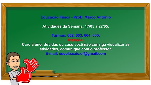 6º Ano - Atividades 17/05 a 22/05 - Prof.: Marco Antônio - Ed. Física