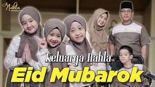 EID Mubarak - Keluarga Nahla