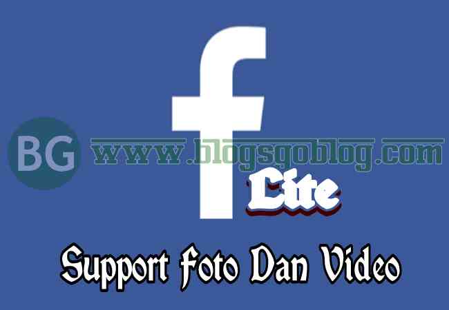 FB Lite free Mode Gratis bisa Melihat Foto dan Video ...