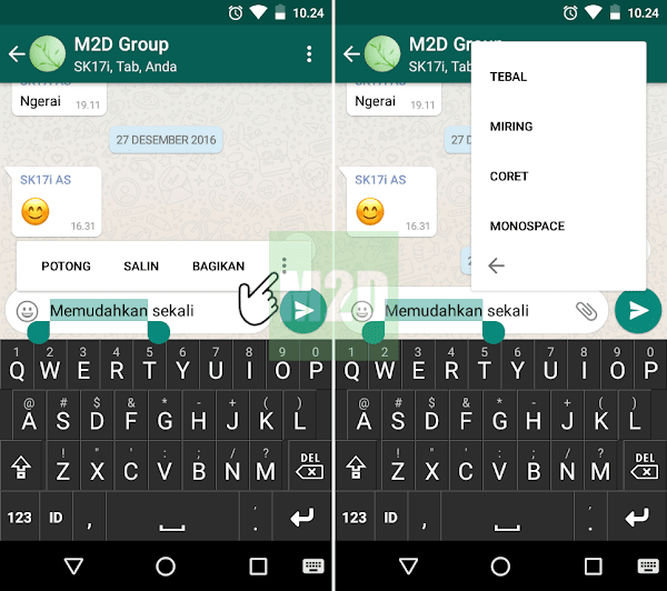  ada pemanis cara mengganti font WhatsApp dengan  Pintasan Menu Teks Bold, Italic, Strikethrough, dan Monospace di WhatsApp