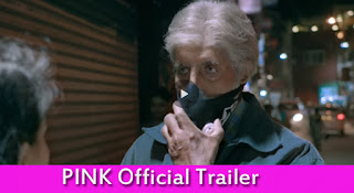  PINK Movie Official Trailer