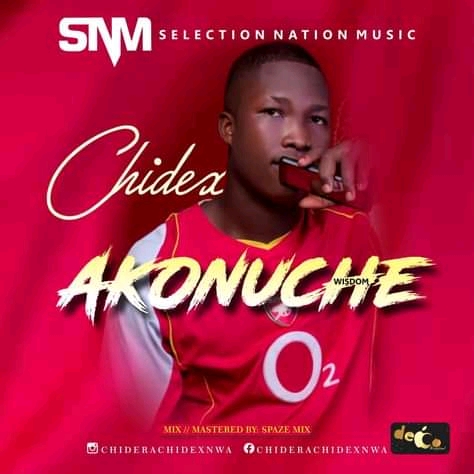 DOWNLOAD MUSIC: Chidex - Akonuche