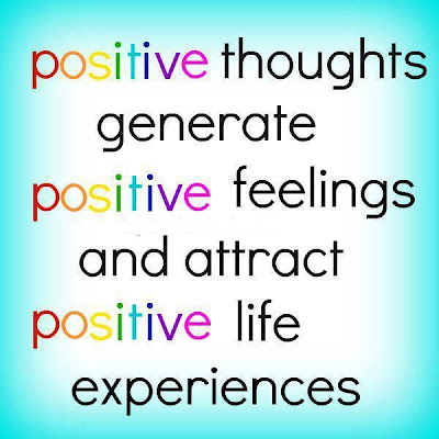 Positive thoughts generate positive feelings and attract positive life experiences.
