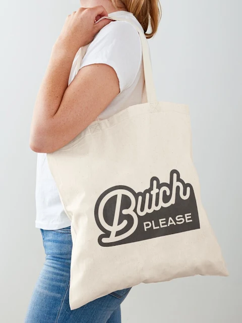 Butch Please logo tote bag for lesbian shopping