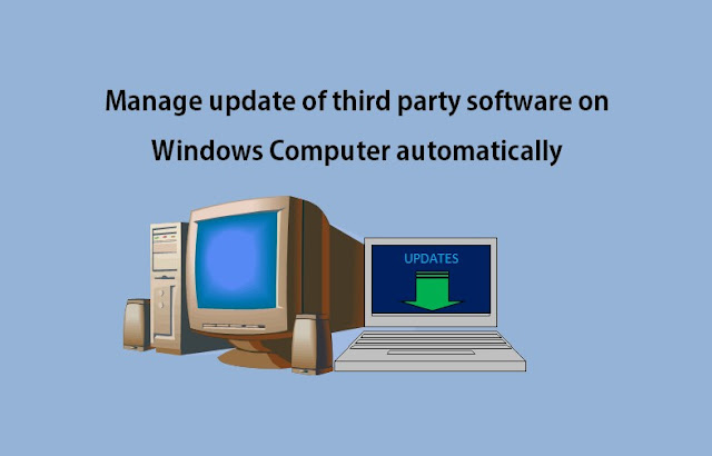 Manage update of third party software on Windows Computer automatically