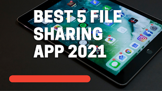 Best 5 File Sharing Apps 2021