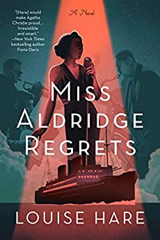 book cover of historical mystery Miss Aldridge Regrets by Louise Hare