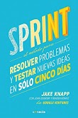 SPRINT: EL METODO PARA RESOLVER PROBLEMAS - JAKE KNAPP [PDF] [MEGA]
