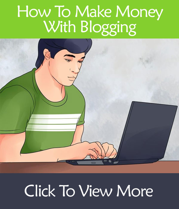 How To Make Money With Blogging