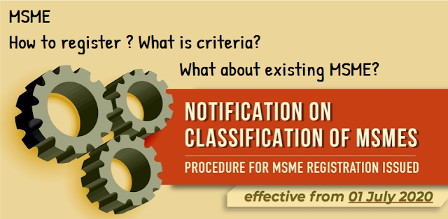 classification & registration of MSMEs from 1st July 2020