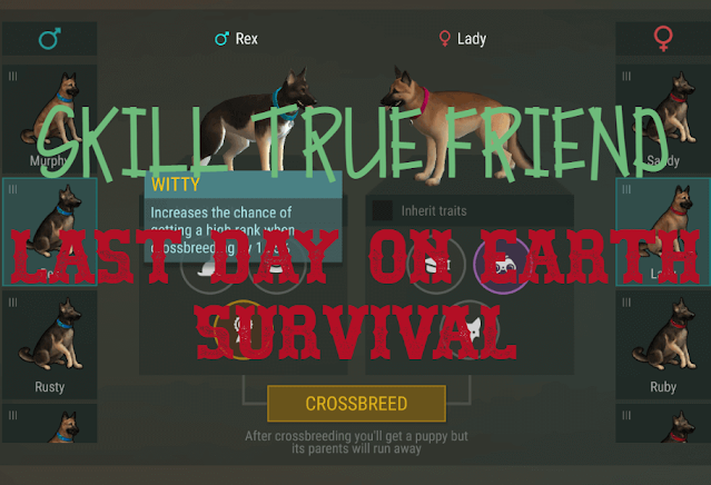 Cara Mendapatkan Skill True Friend Di Last Day On Earth