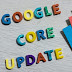 Google cập nhật cốt lõi Core Update ngày 1 tháng 7 năm 2021