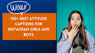 100+ Best Attitude Captions For Instagram Girls & Boys 2022