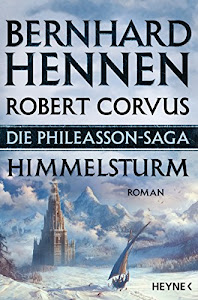 Die Phileasson-Saga - Himmelsturm: Roman (Die Phileasson-Reihe 2)