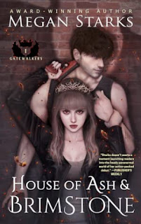 House of Ash and Brimstone by Megan Starks