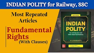 Important Articles of Indian Polity | Most Repeated Articles of Indian Constitution for SSC & Railway Exams