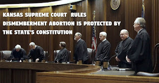 Kansas Supreme Court Rules State Constitution Protects Dismemberment Abortion