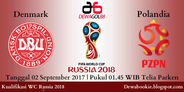 Prediksi Denmark vs Polandia 02 September 2017