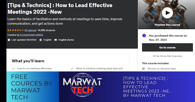 [Tips & Technics] : How to Lead Effective Meetings 2023 -Ne. BY MARWAT TECH