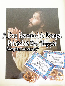 "A Day Hemmed in Prayer Seldom Unravels".  This printable bag topper is perfect for your church lesson handout on prayer.  Simply fill with pretzels and read the enclosed story for a great object lesson and take away.