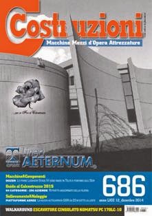 Costruzioni. Macchine - Mezzi d'Opera - Attrezzature 686 - Dicembre 2014 | ISSN 0010-9665 | PDF HQ | Mensile | Professionisti | Edilizia | Cantiere | Noleggio | Tecnologia
Il magazine dedicato ai professionisti nel settore delle grandi opere.
Le problematiche quotidiane della vita in cantiere.
Le caratteristiche tecniche delle macchine movimento terra.
Prestazioni e attrezzature a confronto. I contratti di noleggio più convenienti. Attualità, prodotti, fiere e convegni sempre aggiornati.
In più, ogni mese, Costruzioni offre focus e prove sul campo dal punto di vista dell’operatore in cantiere.