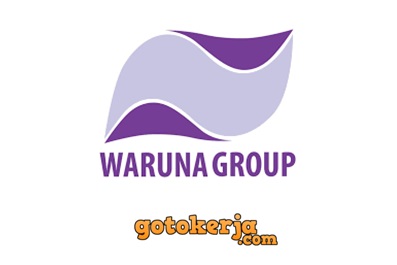 Lowongan Kerja PT. Waruna Group