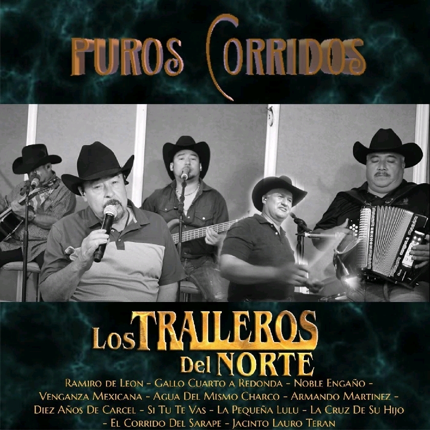 Los Traileros Del Norte - Puros Corridos (Album)