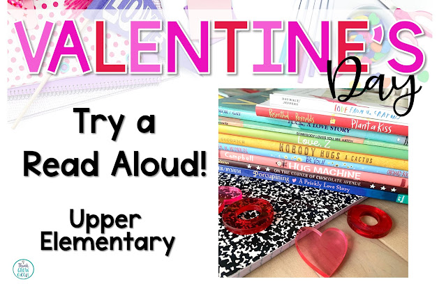 Valentine's Day picture book read alouds for upper elementary classroom