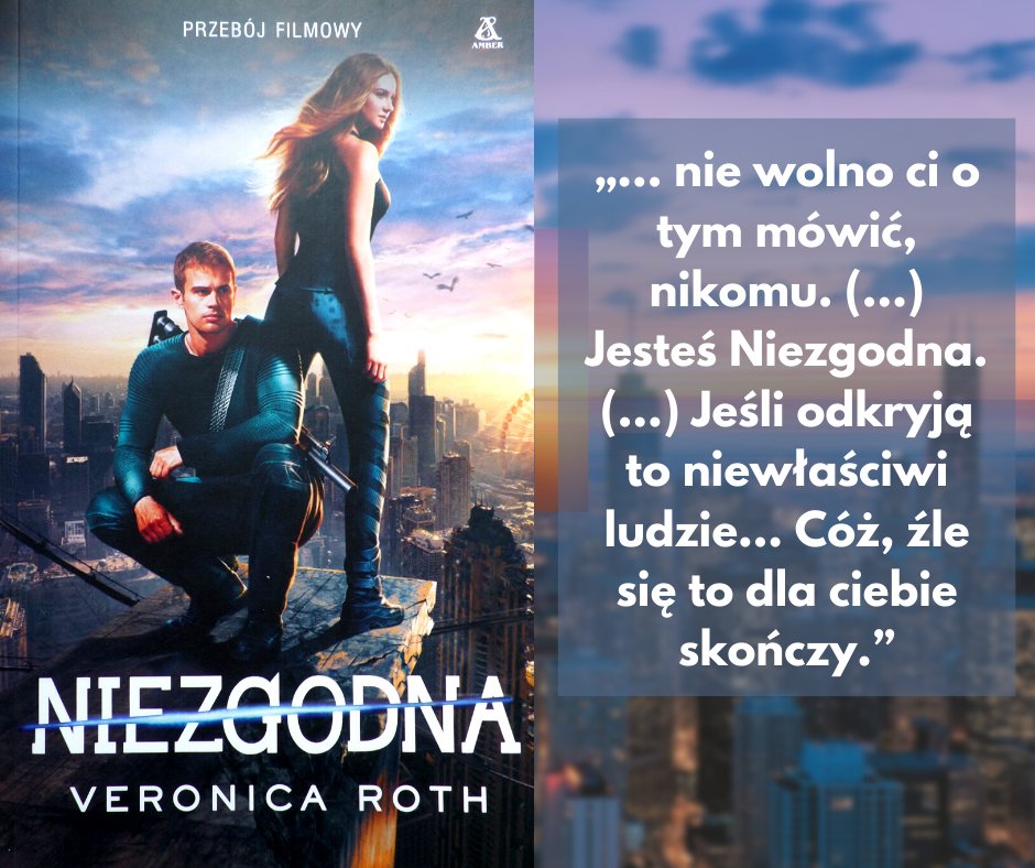 „Niezgodna”, Veronica Roth