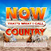 [MP3] NOW Thats What I Call Country (5CD) (2021) [320kbps]