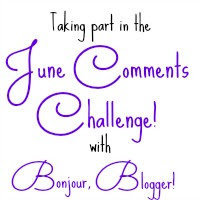 Bonjour Blogger June Comments Challenge