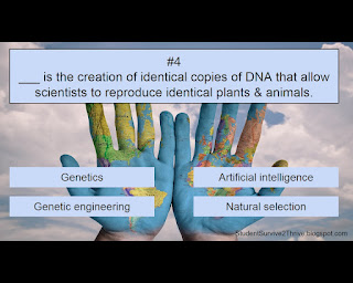 ___ is the creation of identical copies of DNA that allow scientists to reproduce identical plants & animals. Answer choices include: Genetics, Genetic engineering, Artificial intelligence, Natural selection