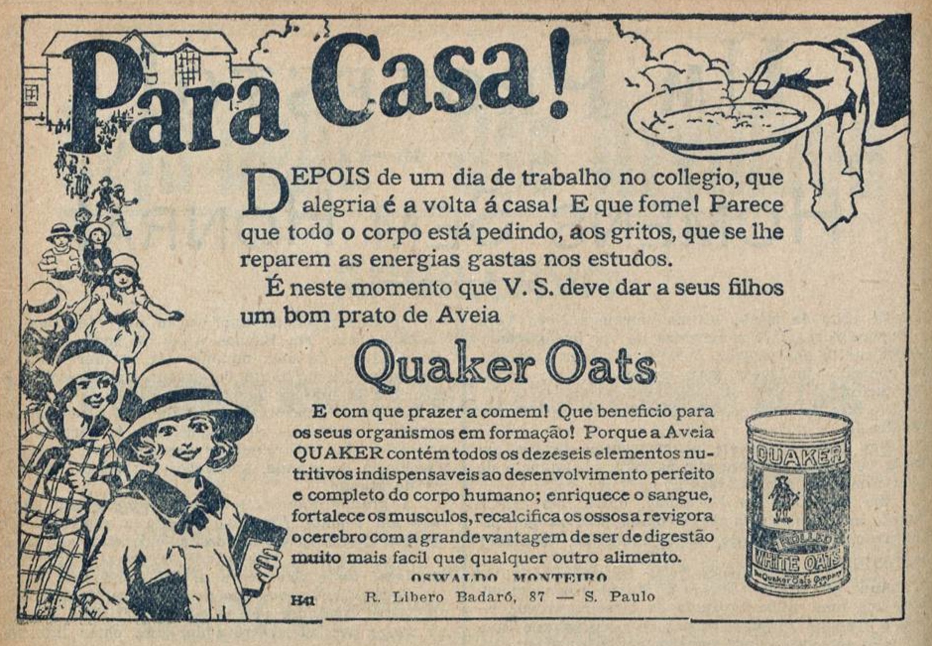 Propaganda veiculada em 1925 com a Quaker promovendo sua famosa aveia
