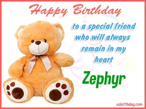 Zephyr Happy birthday friend