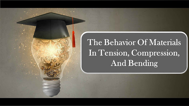 Describe the behavior of materials under different loading conditions, such as tension, compression, and bending