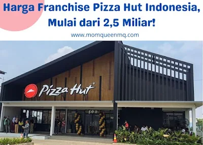 Harga Franchise Pizza Hut Indonesia
