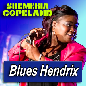 SHEMEKIA COPELAND · by Blues Hendrix