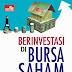 Berinvestasi di Bursa Saham by T. Dominic H.