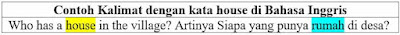 28 Contoh Kalimat House di bahasa Inggris dan Artinya