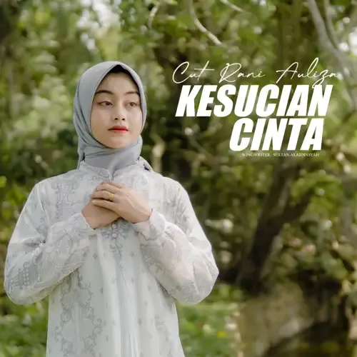 Cut Rani Auliza - Kesucian Cinta (Official Music Video) Album cover