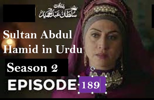 Payitaht Sultan Abdul Hamid Episode 189 in urdu by PTV