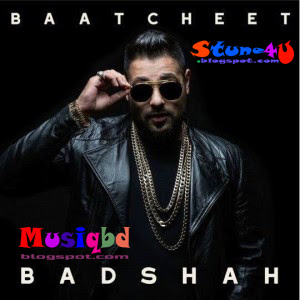 Baatcheet By Badshah Hindi Mp3 Song Download