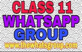 Join 100+ Latest Class 11 Whatsapp Group Link