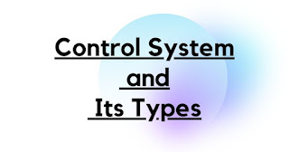Control System and It's Types