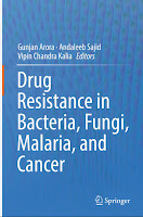 DRUG RESISTANCE IN BACTERIAL,FUNGI, MALARIA AND CANCER