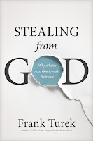 Stealing from God by Frank Turek